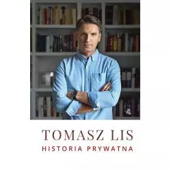 HISTORIA PRYWATNA Tomasz Lis - WAB