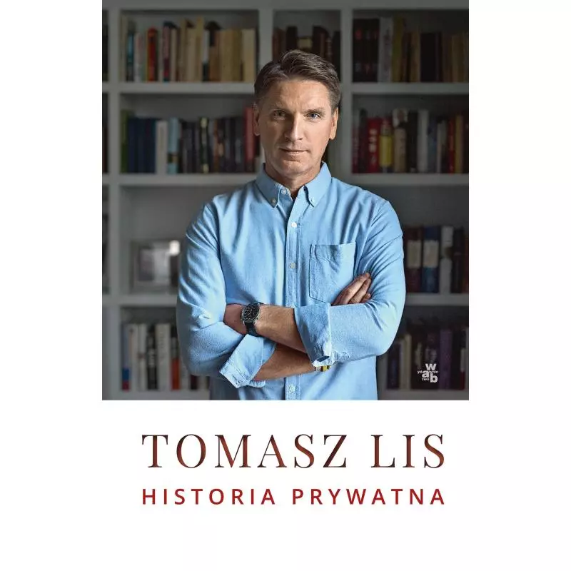 HISTORIA PRYWATNA Tomasz Lis - WAB