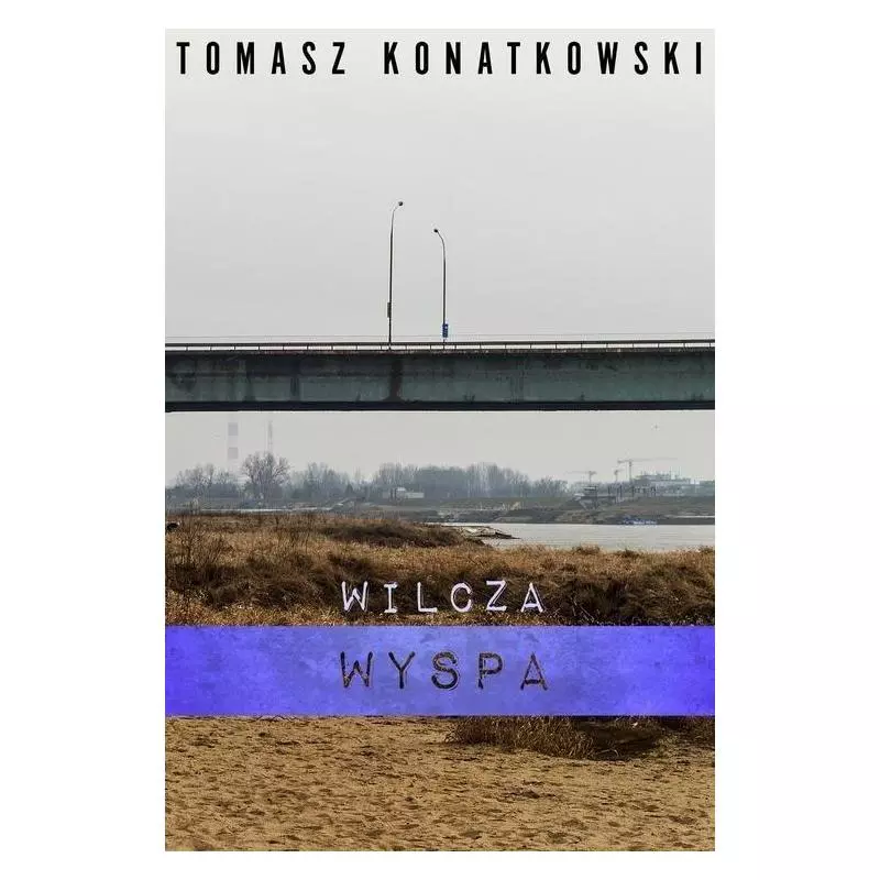 WILCZA WYSPA Tomasz Konatkowski - WAB