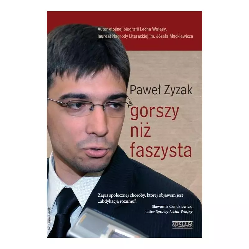 GORSZY NIŻ FASZYSTA Paweł Zygzak - Zysk i S-ka