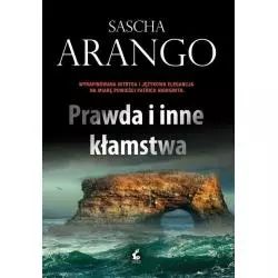 PRAWDA I INNE KŁAMSTWA Sascha Arango - Sonia Draga