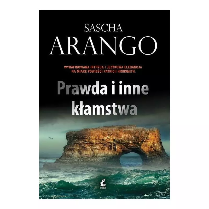 PRAWDA I INNE KŁAMSTWA Sascha Arango - Sonia Draga