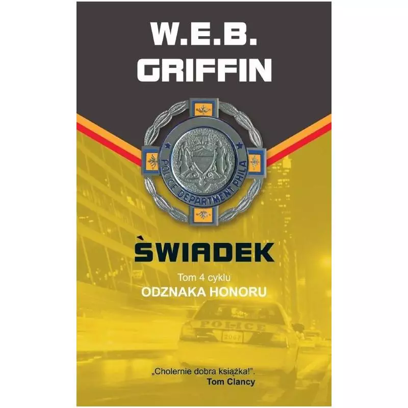 ŚWIADEK 4 W.E.B. Griffin - Zysk