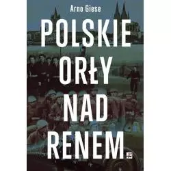 POLSKIE ORŁY NAD RENEM Arno Giese - Rytm