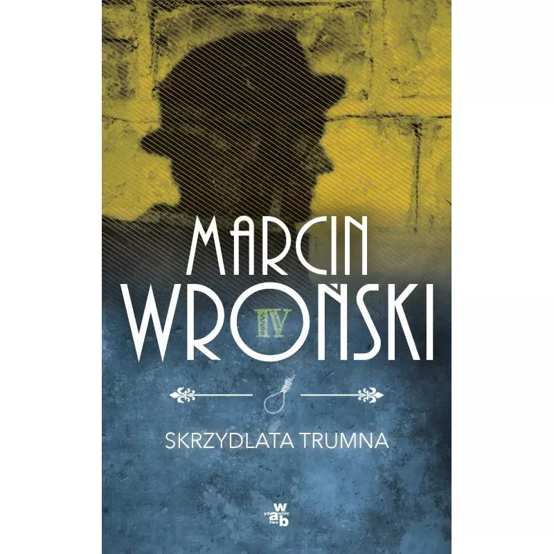 SKRZYDLATA TRUMNA Marcin Wroński - WAB SKRZYDLATA TRUMNA Marcin Wroński - WAB