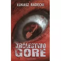 KRÓLESTWO GORE Łukasz Radecki - Videograf