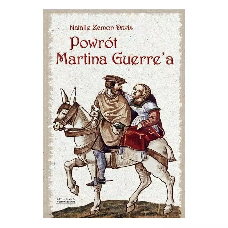 POWRÓT MARTINA GUERREA Natalie Zemon Davis - Zysk