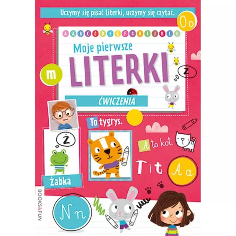 MOJE PIERWSZE LITERY - Books and Fun