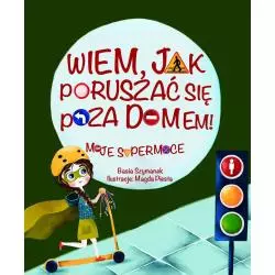 WIEM, JAK SIĘ PORUSZAĆ POZA...