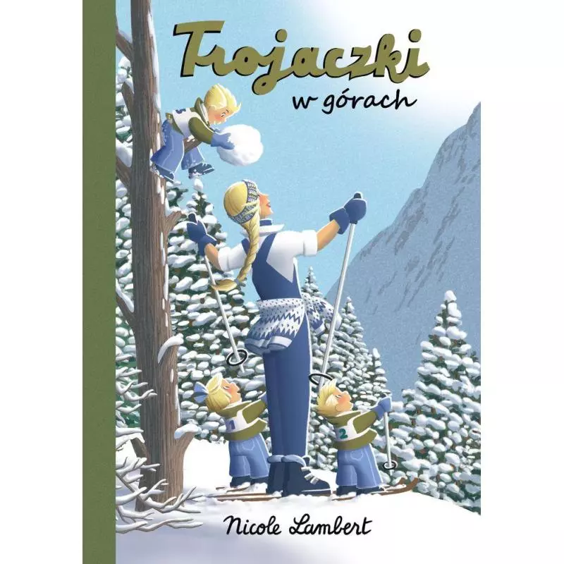 TROJACZKI W GÓRACH Nicole Lambert - JUPI!