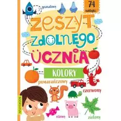 KOLORY. ZESZYT ZDOLNEGO UCZNIA - Books and Fun