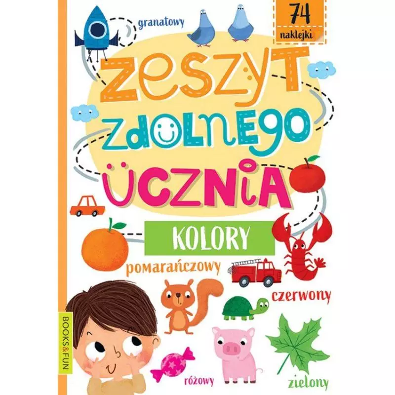 KOLORY. ZESZYT ZDOLNEGO UCZNIA - Books and Fun