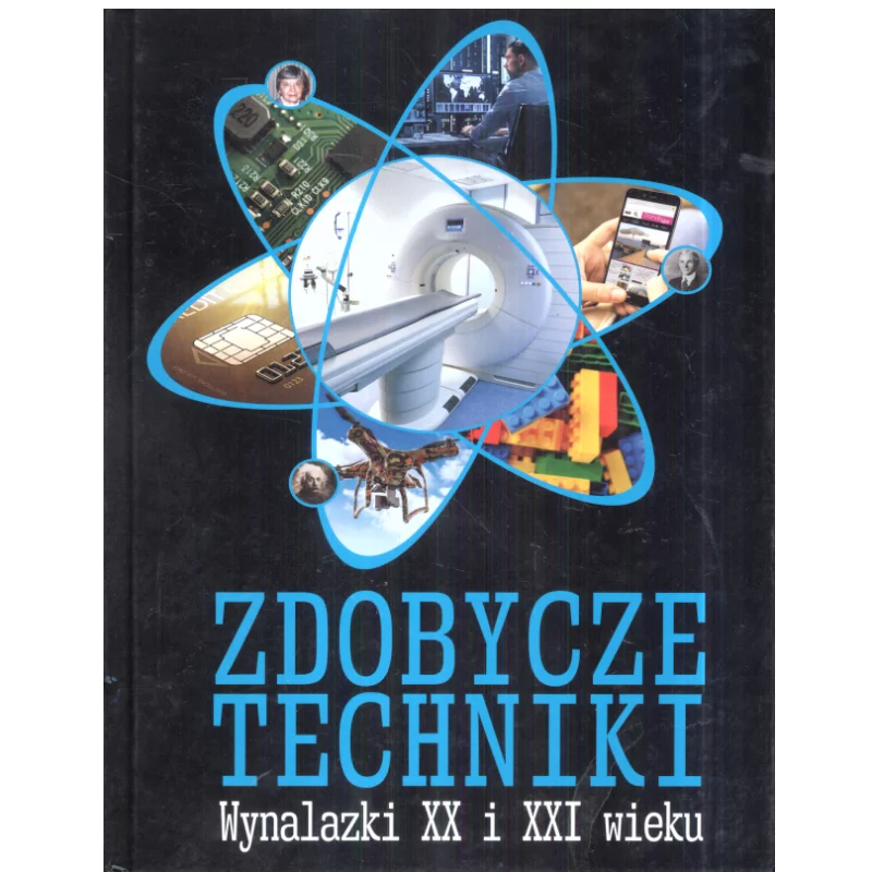 ZDOBYCZE TECHNIKI WYNALAZKI XX I XXI WIEKU Michał Wójtowski - Horyzonty