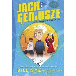 NA KOŃCU ŚWIATA JACK I GENIUSZE Bill Nye The 7+ - Mamania