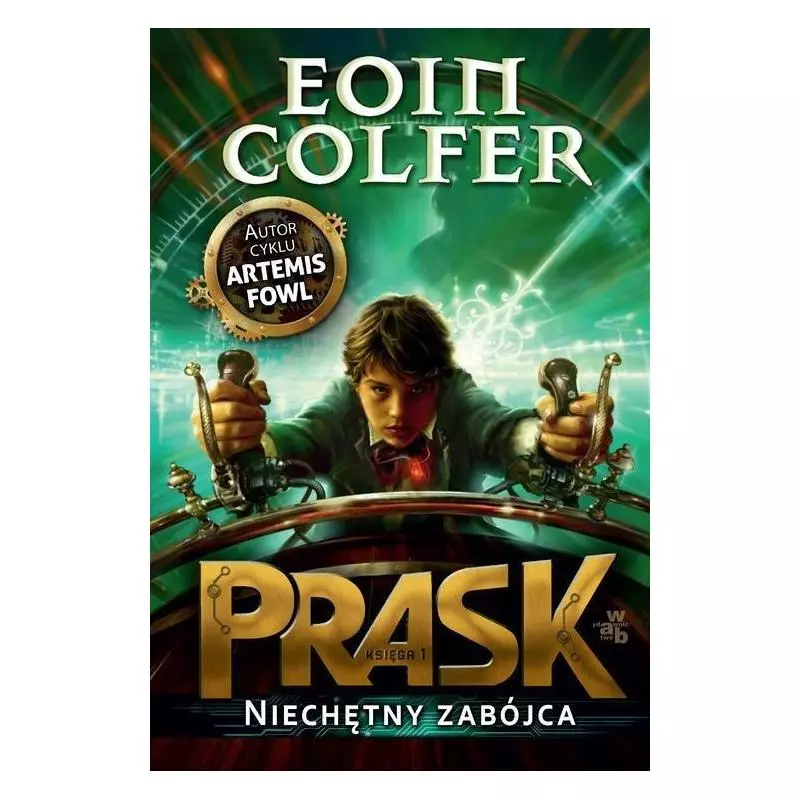 PRASK NIECHĘTNY ZABÓJCA Eoin Colfer - WAB