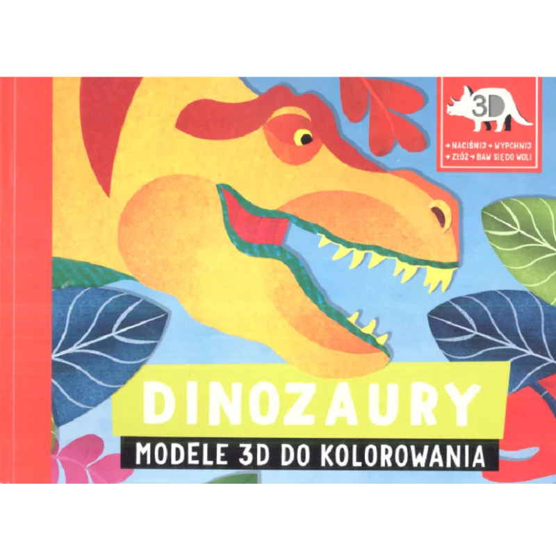 DINOZAURY MODELE 3D DO KOLOROWANIA - Jedność