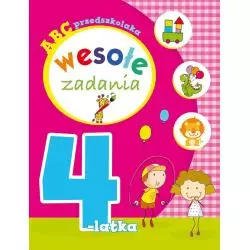 ABC PRZEDSZKOLAKA WESOŁE ZADANIA 4-LATKA Urszula Kozłowska, Elżbieta Lekan, Joanna Myjak - Olesiejuk