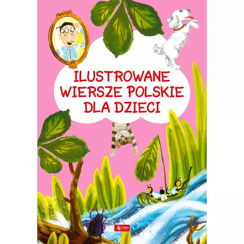 ILUSTROWANE WIERSZE POLSKIE DLA DZIECI - Dragon