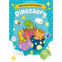 DINOZAURY. BAJECZNA KOLOROWANKA Z NAKLEJKAMI 3+ - Olesiejuk