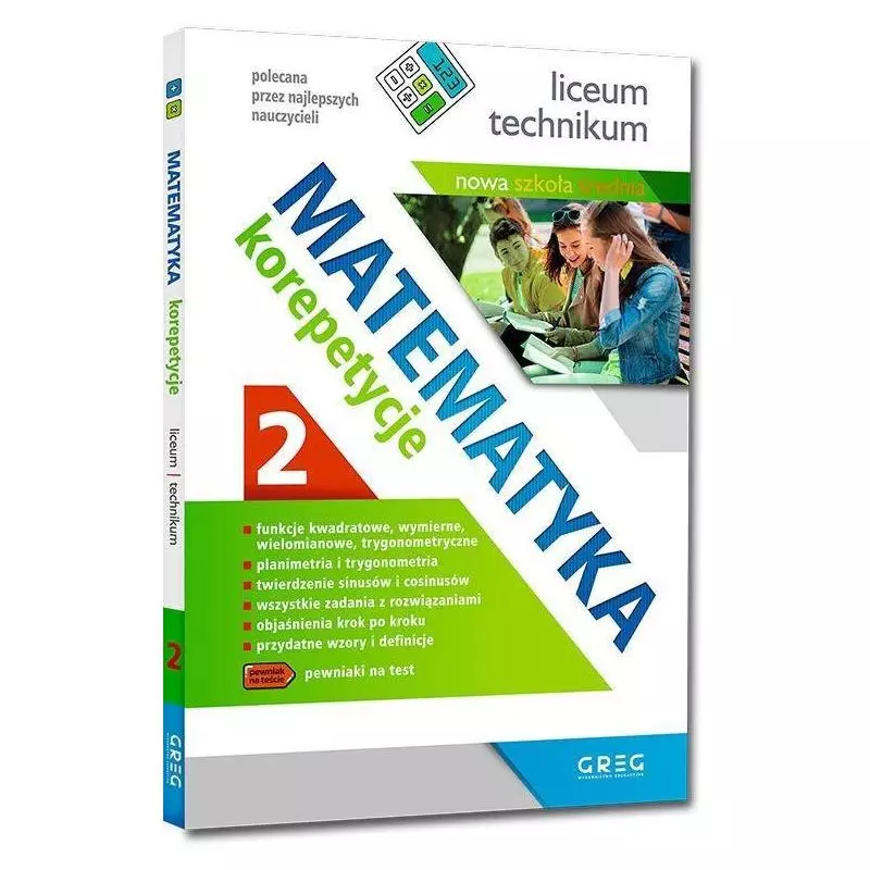 MATEMATYKA KOREPETYCJE 2 LICEUM TECHNIKUM - Greg