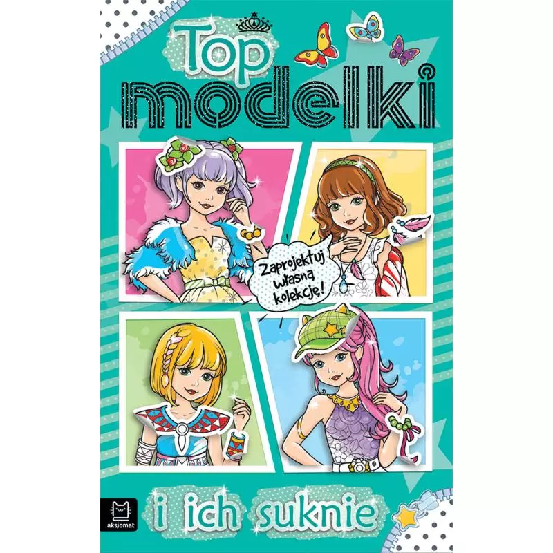 TOP MODELKI I ICH SUKNIE - Aksjomat