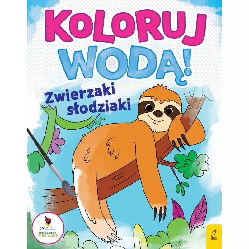 ZWIERZAKI SŁODZIAKI KOLORUJ WODĄ! - Wilga