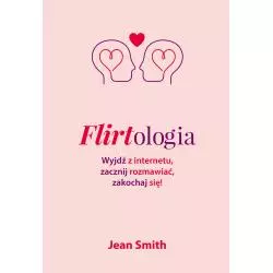 FLIRTOLOGIA Jean Smith - Burda Książki