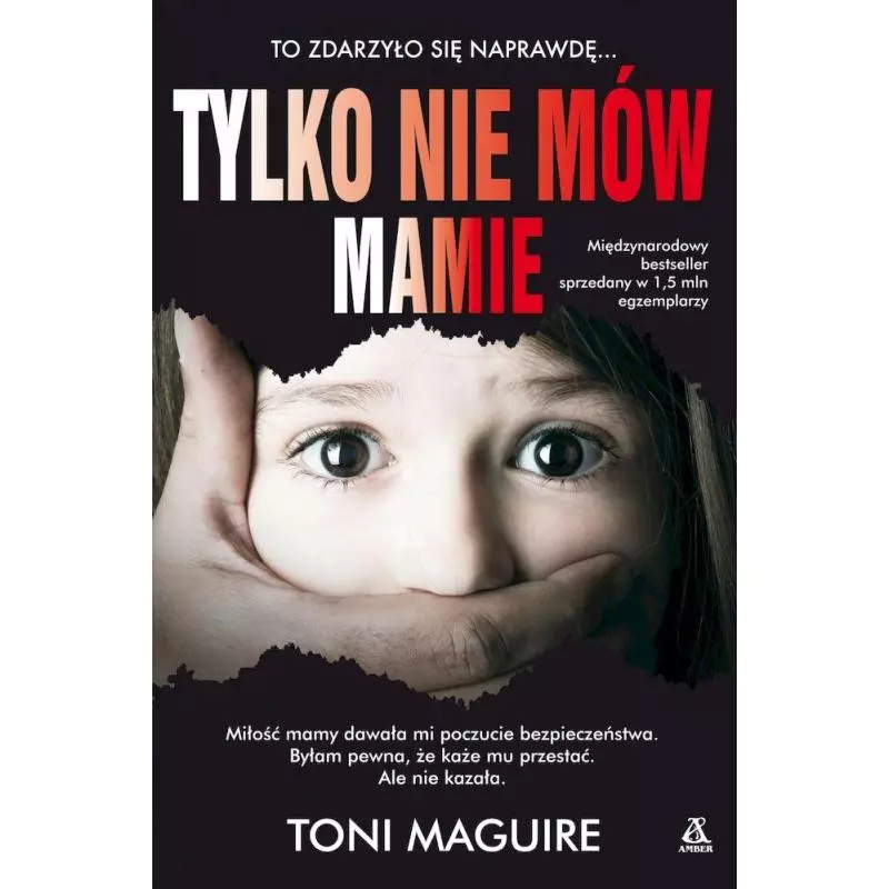 TYLKO NIE MÓW MAMIE Toni Maguire - Amber