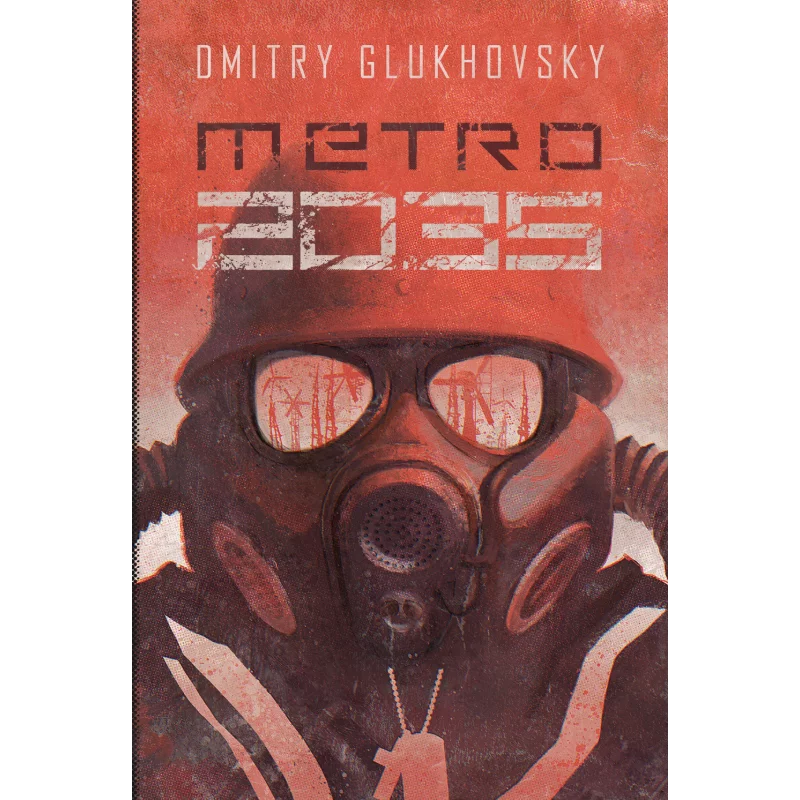 METRO 2035 TRYLOGIA METRO 3 Dmitry Glukhovsky - Insignis
