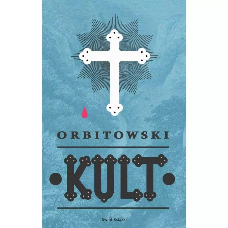 KULT Łukasz Orbitowski - Świat Książki