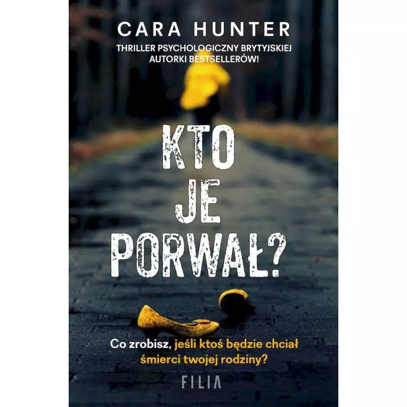 KTO JE PORWAŁ? Cara Hunter - Filia