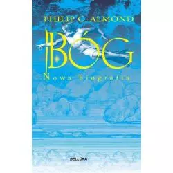 BÓG NOWA BIOGRAFIA Philip C. Almond - Bellona