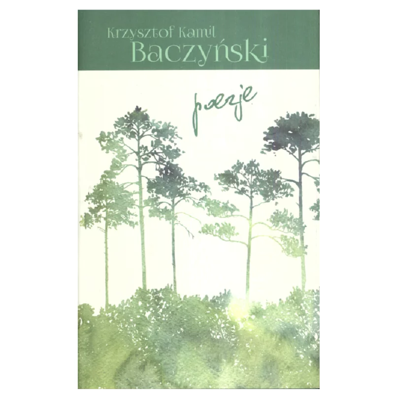 POEZJE Krzysztof Kamil Baczyński - Olesiejuk POEZJE Krzysztof Kamil Baczyński - Olesiejuk