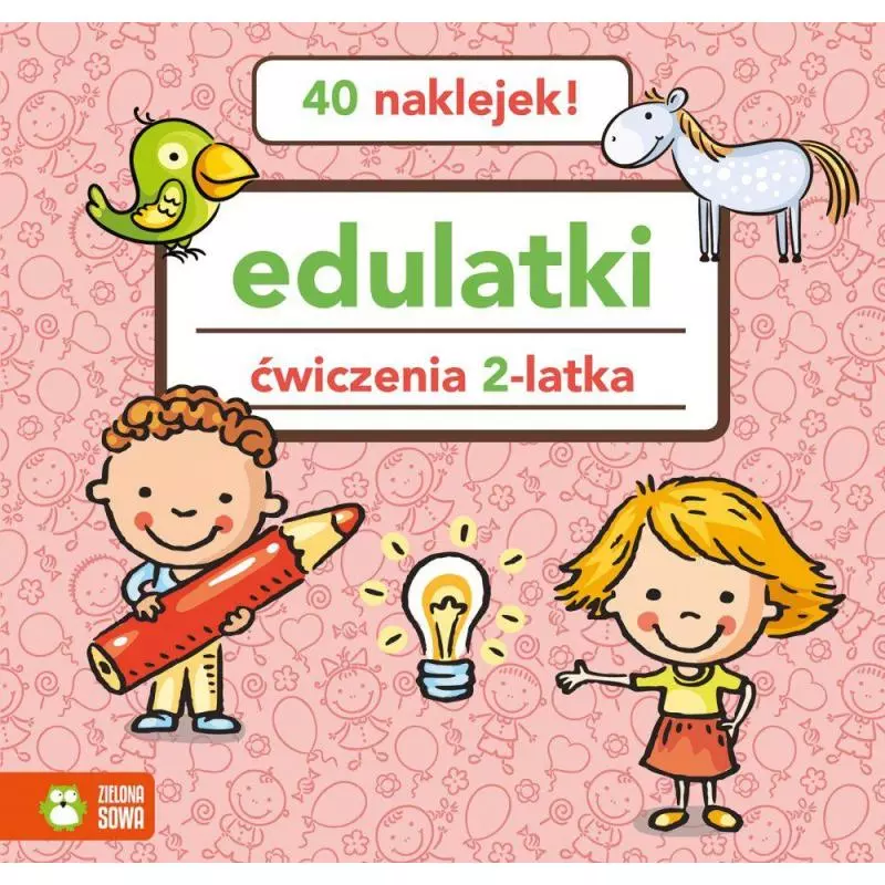 ĆWICZENIA 2-LATKA EDULATKI - Zielona Sowa