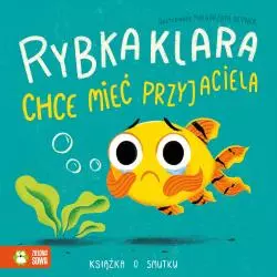 RYBKA KLARA CHCE MIEĆ PRZYJACIELA - Zielona Sowa