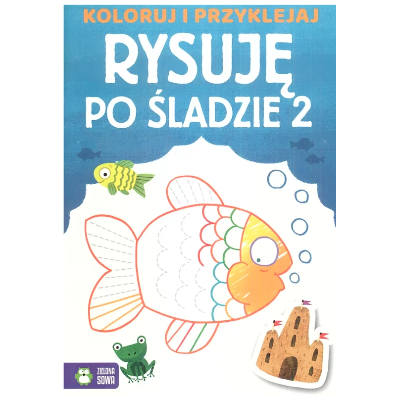 RYSUJĘ PO ŚLADZIE 2 KOLORUJ I PRZYKLEJAJ 4+ - Zielona Sowa