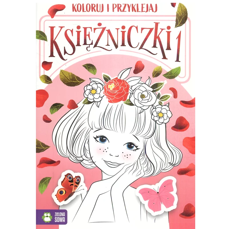 KOLORUJ I PRZYKLEJAJ KSIĘŻNICZKI 1 4+ - Zielona Sowa