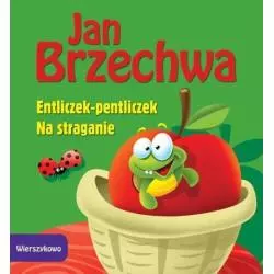 WIERSZYKOWO ENTLICZEK-PENTLICZEK NA STRAGANIE Jan Brzechwa - Zielona Sowa