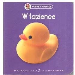 W ŁAZIENCE ROSNĘ I POZNAJĘ - Zielona Sowa