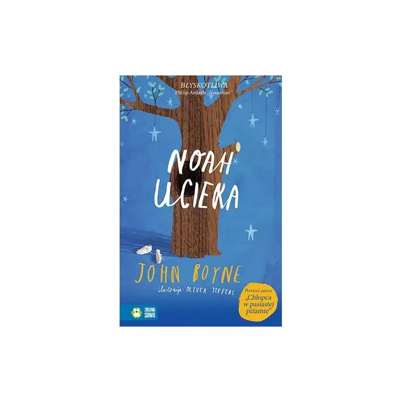 NOAH UCIEKA John Boyne 9+ - Zielona Sowa