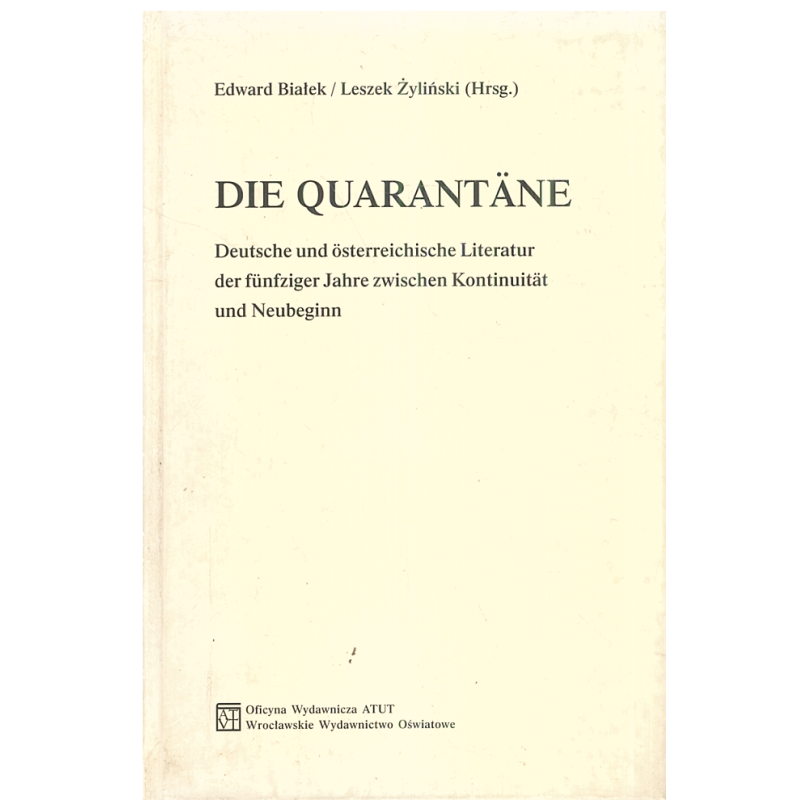 DIE QUARANTANE EDWARD BIAŁEK, LESZEK ŻYLIŃSKI
