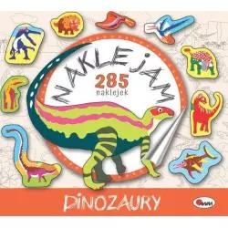 DINOZAURY NAKLEJAM 285 NAKLEJEK Leszek Miłoszewski 3+ - AWM