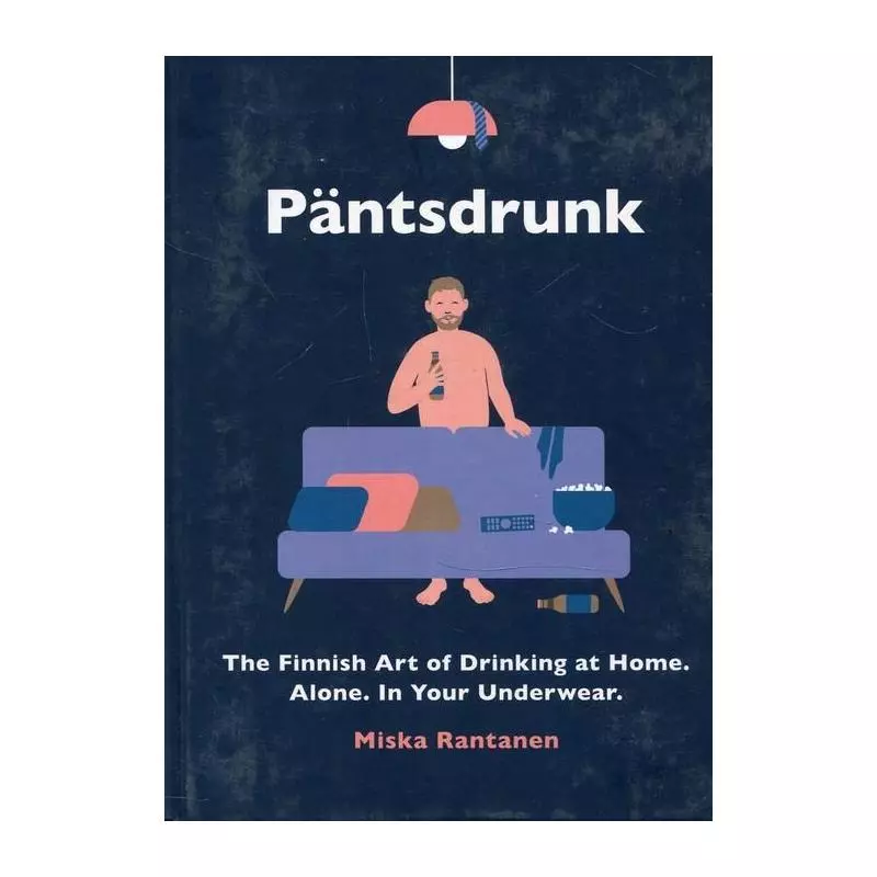 PANTSDRUNK Miska Rantanen - Penguin Books