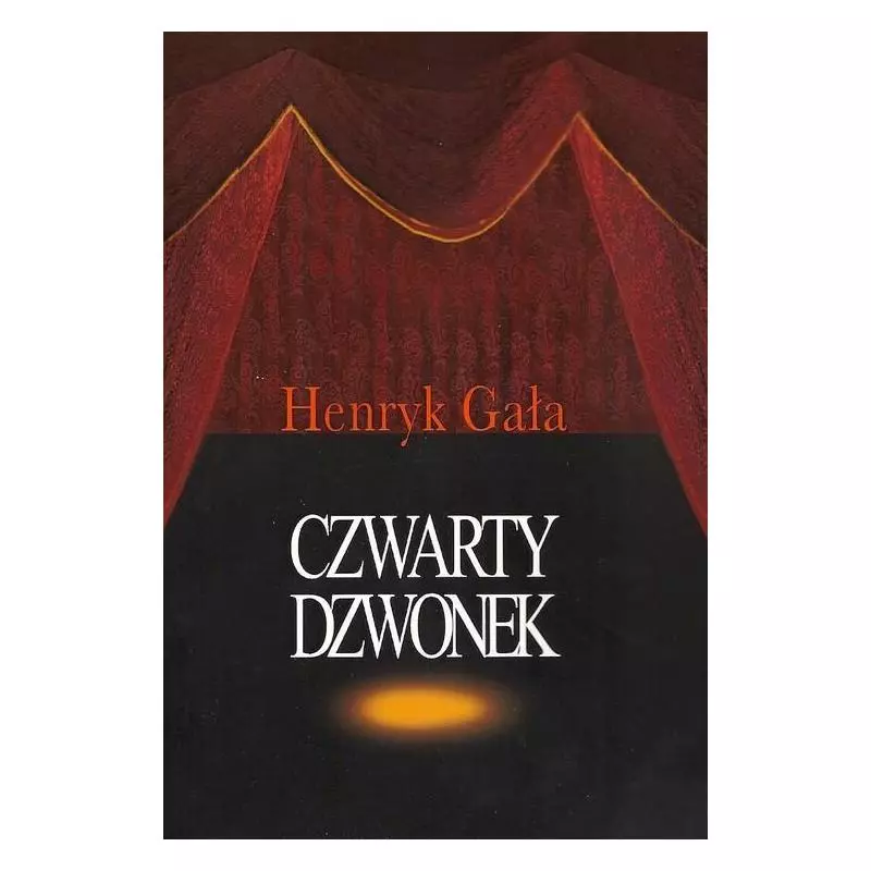 CZWARTY DZWONEK Henryk Gała - Aspra