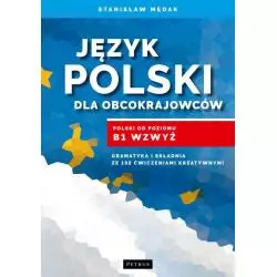 JĘZYK POLSKI DLA OBCOKRAJOWCÓW Stanisław Mędak - Petrus