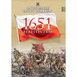 1651 BERESTECZKO ZWYCIĘSKIE BITWY POLAKÓW - Bellona