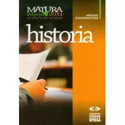 HISTORIA MATURA 2011 ARKUSZE EGZAMINACYJNE - Omega