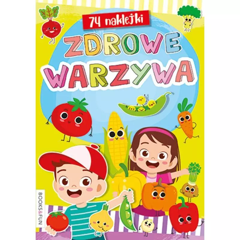 ZDROWE WARZYWA KOLOROWANKA + 74 NAKLEJKI - Books & Fun