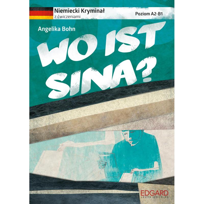 WO IST SINA NIEMIECKI KRYMINAŁ Z ĆWICZENIAMI
