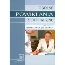 OGÓLNE POWIKŁANIA POOPERACYJNE Ewa Karpel, Przemysław Jałowiecki - Wydawnictwo Lekarskie PZWL